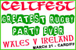 Celtfest, Wales v Ireland six nations 2009